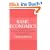 Basic Economics: A Citizen's Guide to the Economy