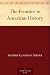 The Frontier in American History