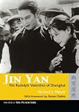 Jin Yan: The Rudolph Valentino of Shanghai