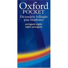 Oxford Pocket dicionário bilíngüe para brasileiros: Portugues-Ingles/ Ingles-Portugues