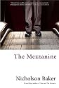 The Mezzanine   [MEZZANINE] [Paperback]