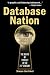 Database Nation: The Death of Privacy in the 21st Century