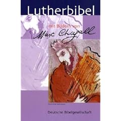 Lutherbibel mit Bildern von Marc Chagall