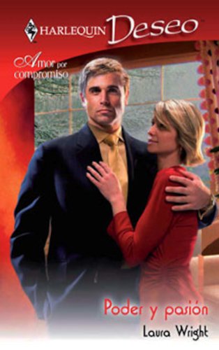 Poder y pasión (Deseo) (Spanish Edition)