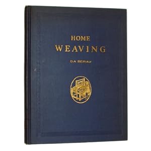Home Weaving - O.-A. Beriau