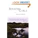 Serious Girls: A Novel