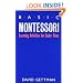 Basic Montessori: Learning Activities For Under-Fives
