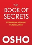 The Book of Secrets: 112 Meditations...