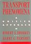Transport Phenomena: A Unified Approach