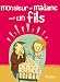 Monsieur et madame ont un fils...