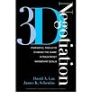 (3-D Negotiation: Powerful Tools to Change the Game in Your Most Important Deals) By Lax, David A. (Author) Hardcover on 01-Oct-2006