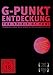 G-Punkt Entdeckung - The Spirit of Yoni