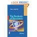 The Business of Bioscience: What goes into making a Biotechnology Product