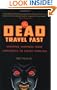 The Dead Travel Fast: Stalking Vampires from Nosferatu to Count Chocula
