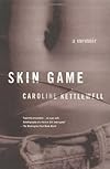 Skin Game: A Memoir