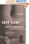 Skin Game: A Memoir