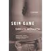 Skin Game: A Memoir