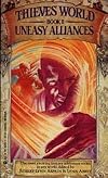 Uneasy Alliances (Thieves World, Bk 11)