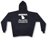 Georgia State Motto Where We Believe The Moon Walk Was Fake And
Wrestling Is Real Men's Hoodie Sweat Shirt Medium, Black