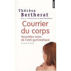 Courrier du corps : Nouvelles voies de l'anti-gymnastique