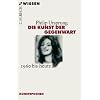 Die Kunst der Gegenwart: 1960 bis heute