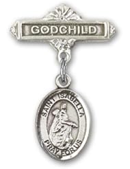 Sterling Silver Baby Badge with St. Isabella of Portugal Charm and Godchild Badge Pin