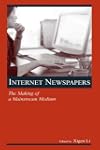 Internet Newspapers: The Making Of A...