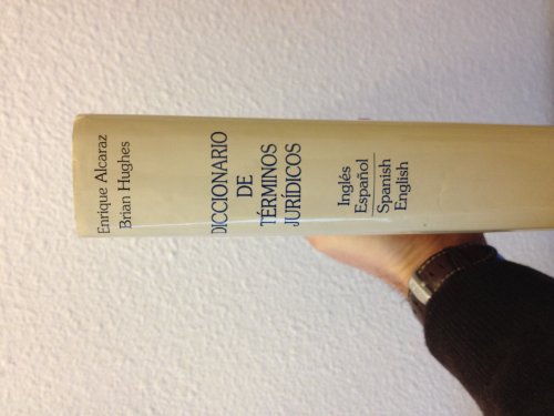 Diccionario De Terminos Juridicos: Ingles-Espanol / Spanish-English (English and Spanish Edition)