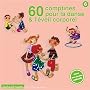 60 Comptines Pour La Danse Et L'Eveil Corporel