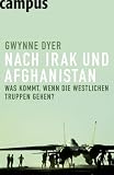Nach Irak und Afghanistan: Was kommt, wenn die westlichen Truppen gehen?