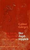 Der Jagdteppich (Der letzte Bericht von Atlantis) - Gabor G�rgey