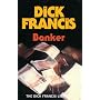 Banker (The Dick Francis Library)