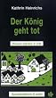 Der K�nig geht tot: Vincent Jacob's 2. Fall