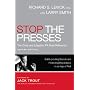 STOP THE PRESSES: The Crisis and Litigation PR Desk Reference