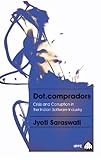 Dot.compradors : power and policy in the development of the Indian software industry