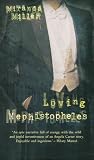 Loving Mephistopheles