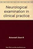 Neurological examination in clinical practice