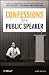 Confessions of a Public Speaker by Scott Berkun Confessions of a Public Speaker