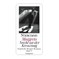Maigrets Nacht an der Kreuzung: S�mtliche Maigret-Romane Band 7