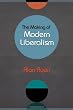 The Making of Modern Liberalism