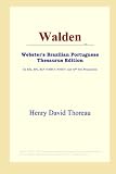 Walden (Websters Brazilian Portuguese Thesaurus Edition)