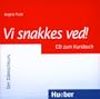 Vi snakkes ved!: Der D�nischkurs / Audio-CD zum Kursbuch