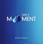 Just a Moment