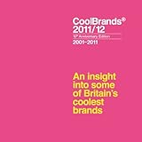 CoolBrands 2011/12 : an insight into some of Britain's coolest brands