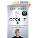 Cool IT (Movie Tie-in Edition): The Skeptical Environmentalist's Guide to Global Warming (Vintage)