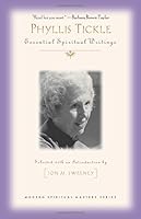 Phyllis Tickle: Evangelist of the Future: Tony Jo