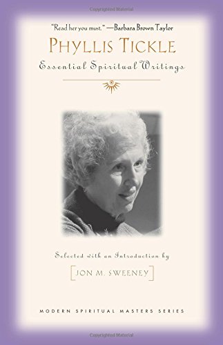 Phyllis Tickle: Essential Spiritual Writings (Modern Spiritual Masters)