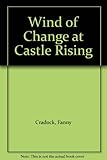 Wind of change at Castle Rising