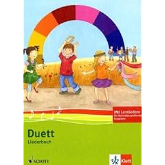 Duett - Neubearbeitung: Duett - Liederbuch 1.-4. Schuljahr
