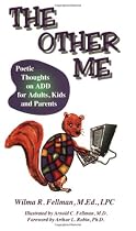 The Other Me : Poetic Thoughts on ADD for Adults, Kids and Parents